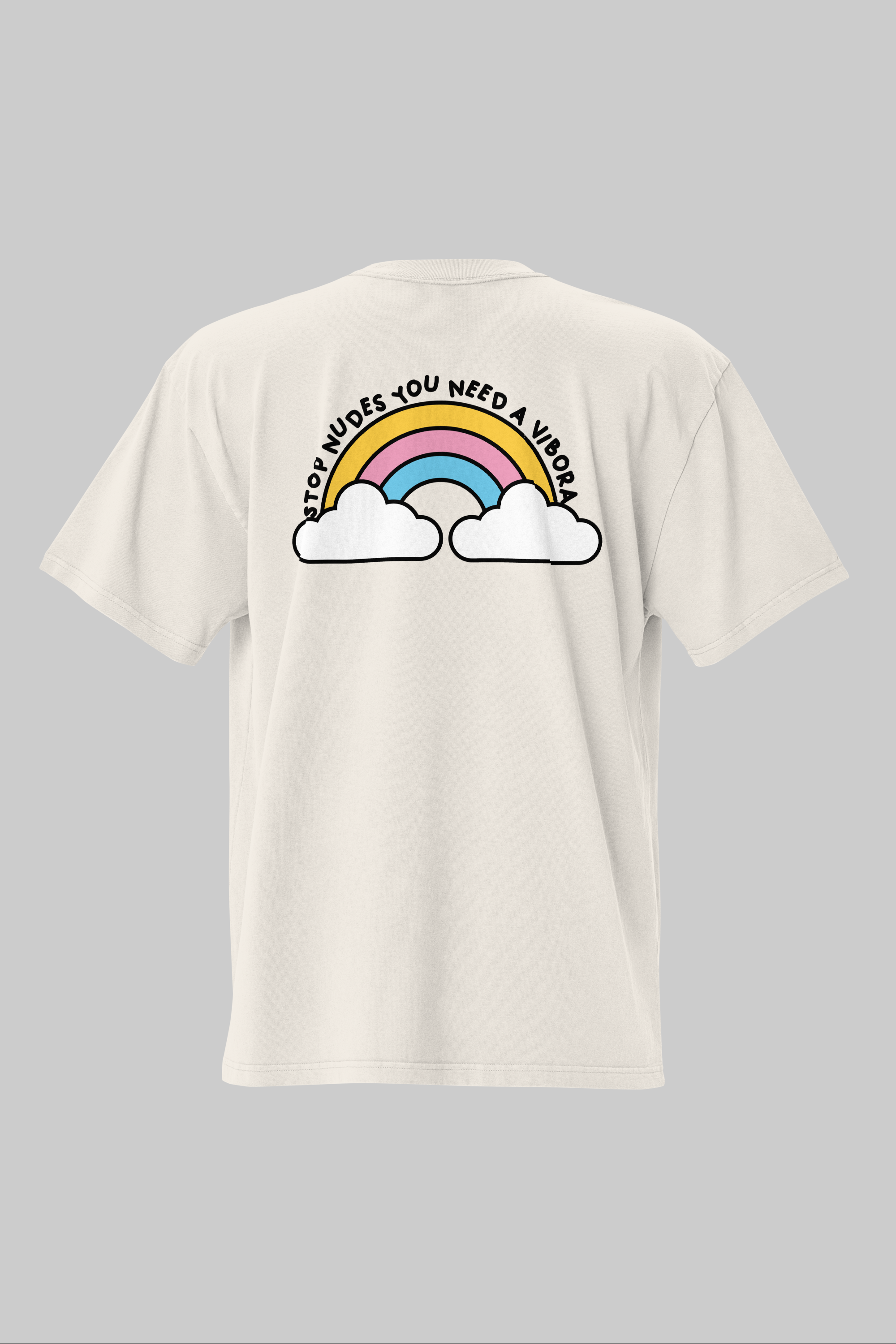 T-SHIRT OVERSIZED STOP NUDES YOU NEED A VIBORA